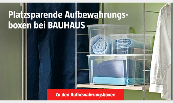 Platzsparende Aufbewahrungsboxen bei BAUHAUS