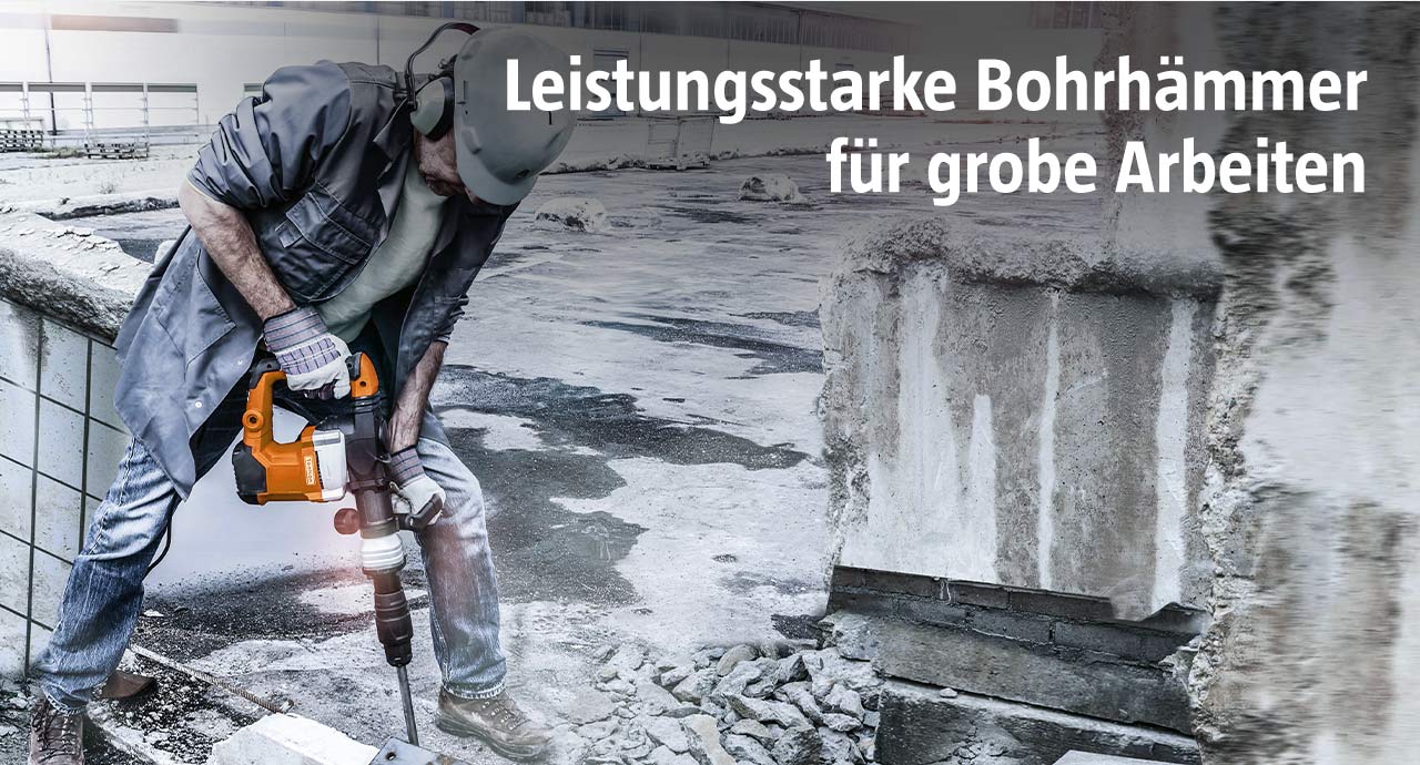 Leistungsstarke Bohrhämmer für grobe Arbeiten